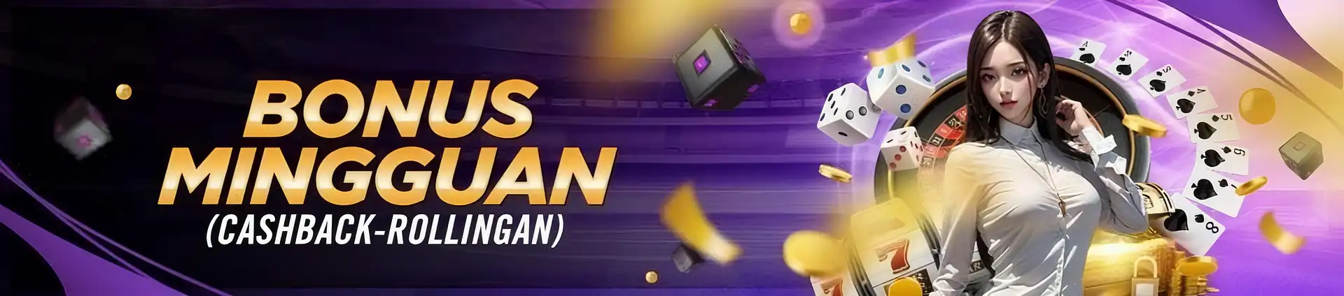 Cashback & Rollingan Setiap Minggu